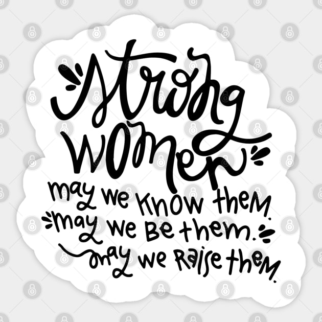 Strong Women Sticker by hawkadoodledoo